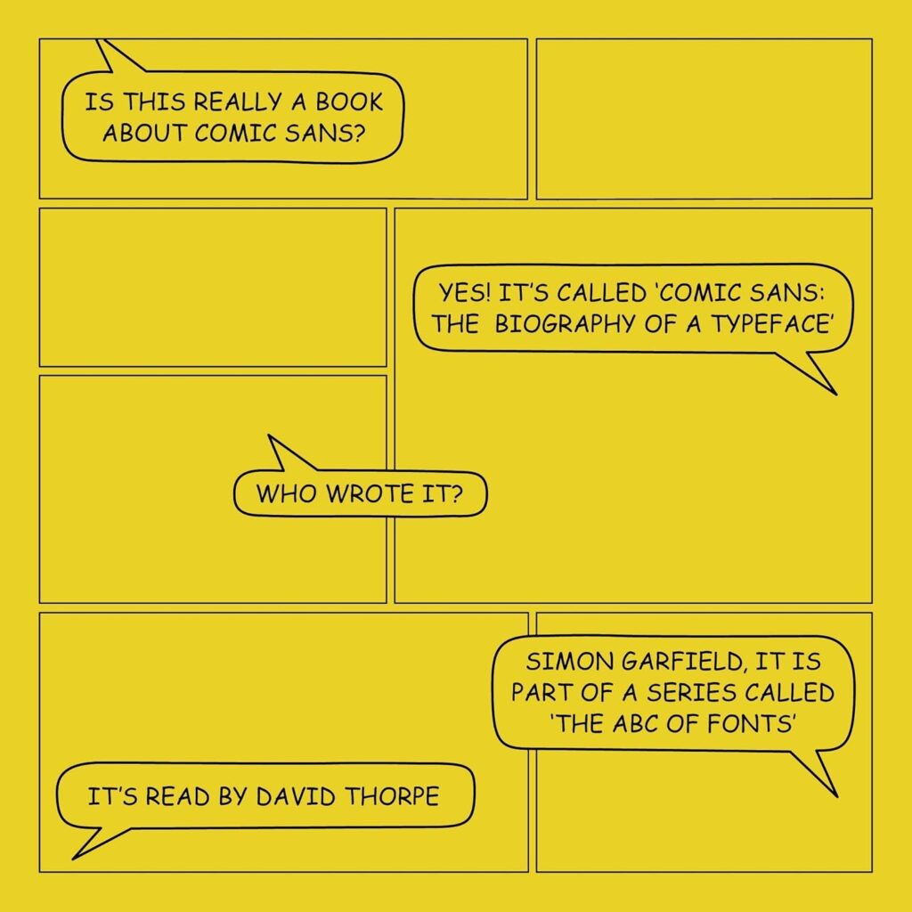 Comic Sans: The Biography of a Typeface (The ABC of Fonts)